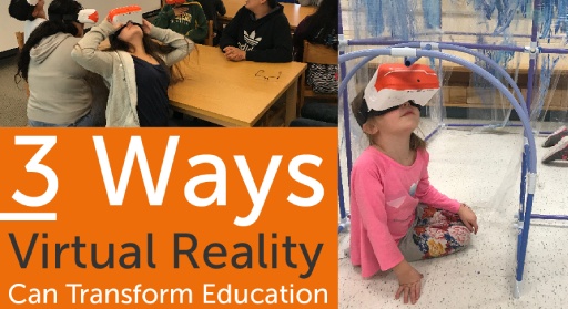 3 Ways VR can Transform Education